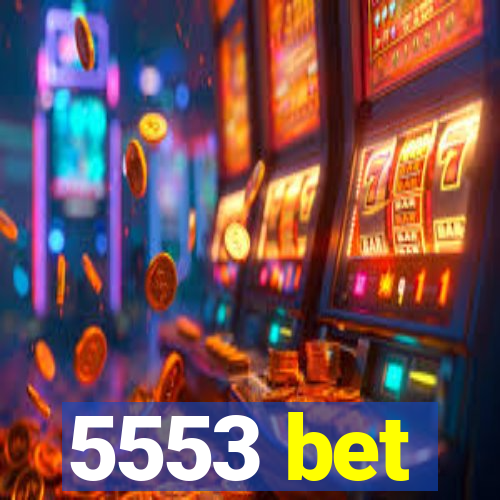 5553 bet