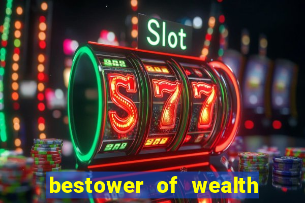 bestower of wealth chapter 3