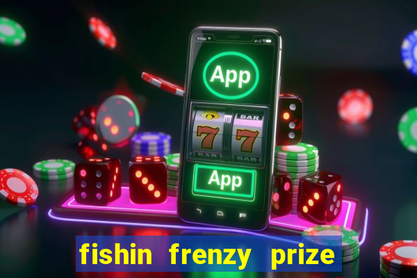 fishin frenzy prize lines slot