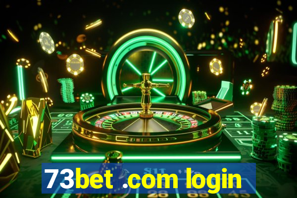 73bet .com login