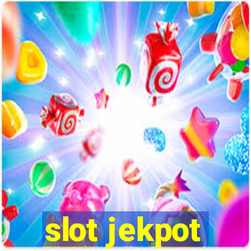 slot jekpot