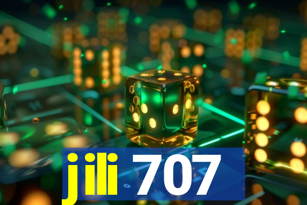 jili 707