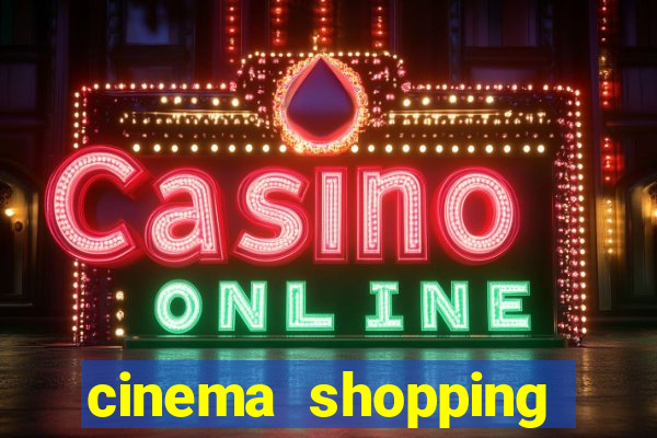 cinema shopping conquista sul