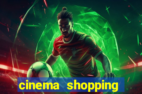 cinema shopping conquista sul