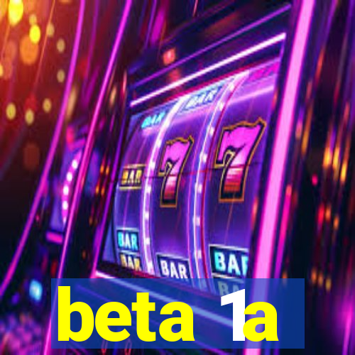 beta 1a