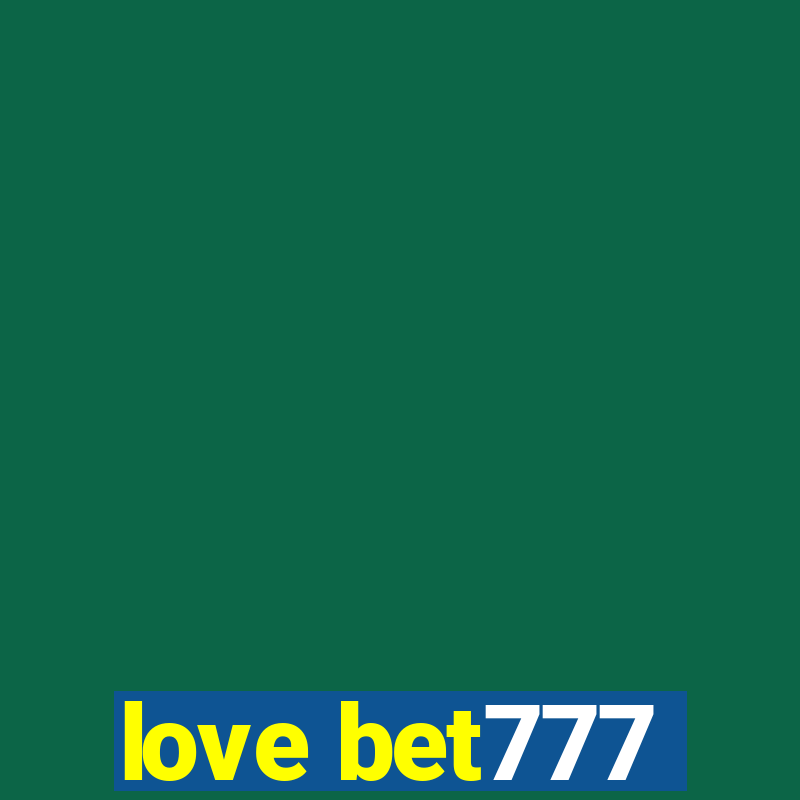 love bet777