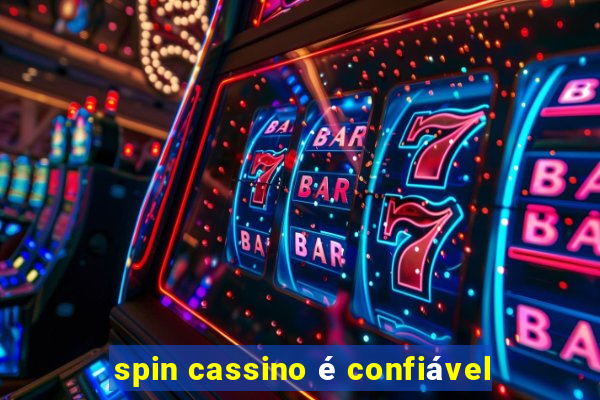 spin cassino é confiável