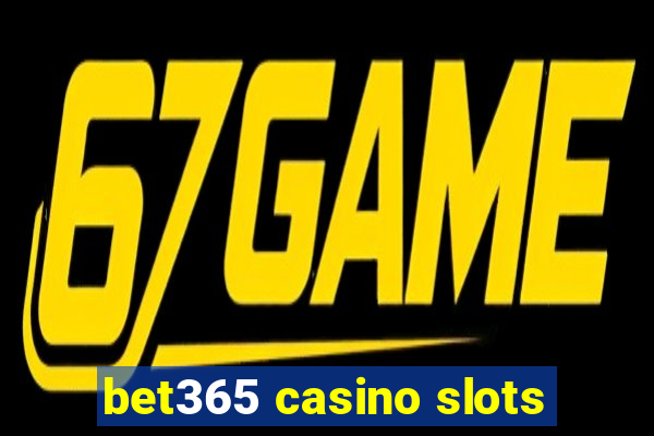 bet365 casino slots