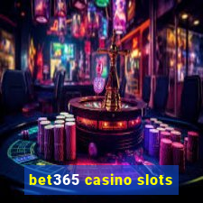 bet365 casino slots