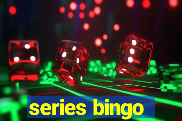 series bingo