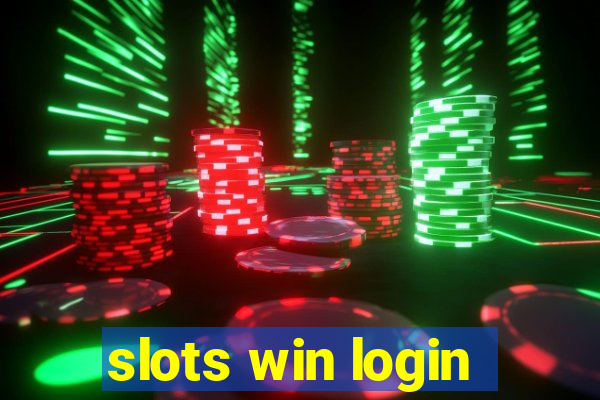 slots win login