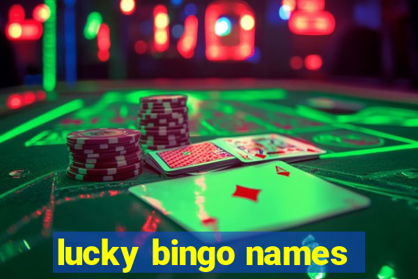 lucky bingo names