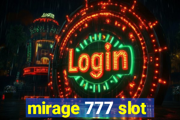 mirage 777 slot