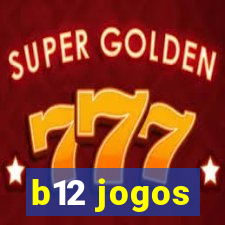 b12 jogos