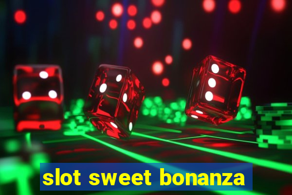 slot sweet bonanza