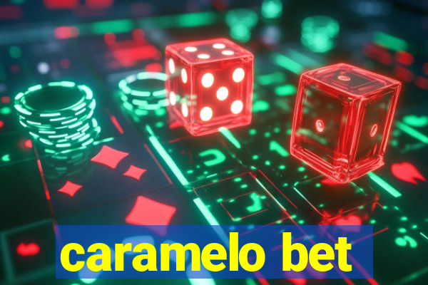 caramelo bet