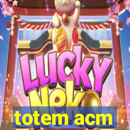 totem acm