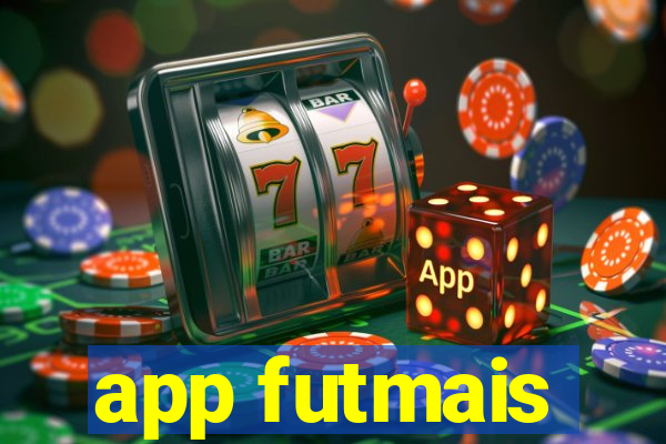 app futmais