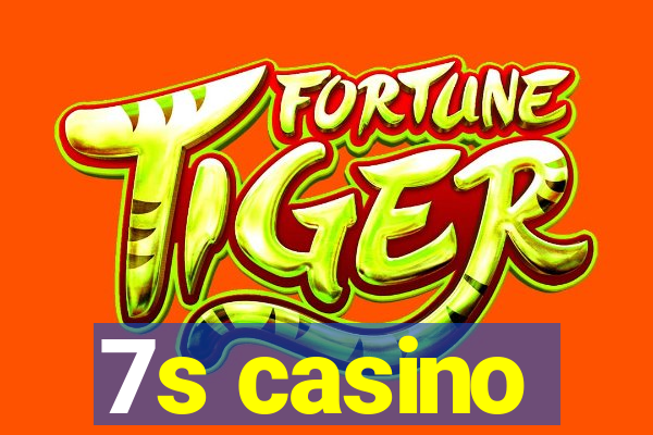 7s casino