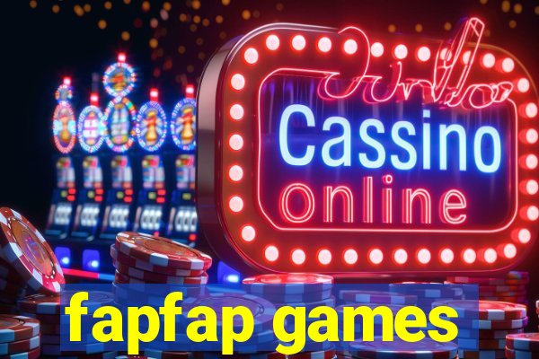 fapfap games