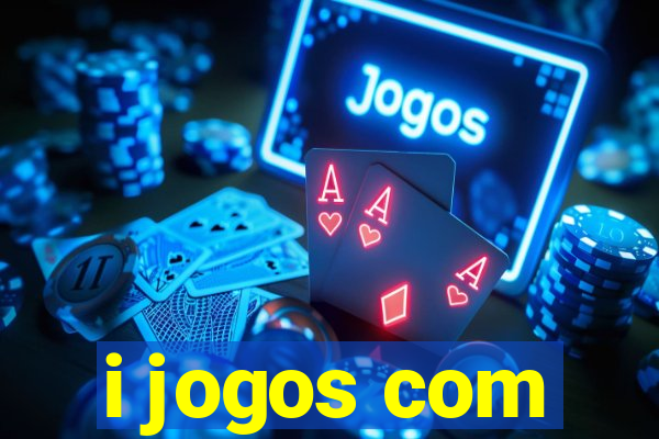 i jogos com