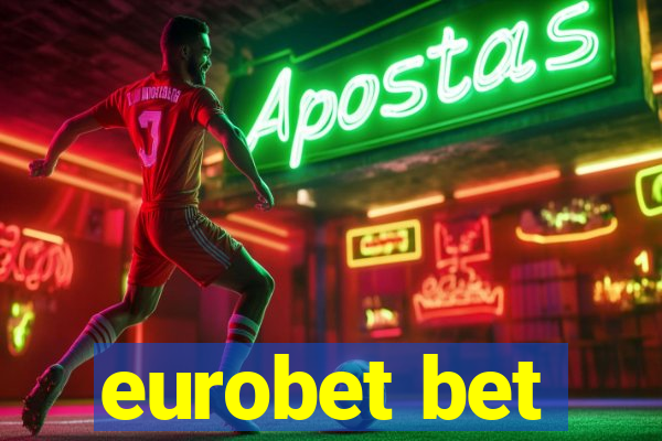 eurobet bet