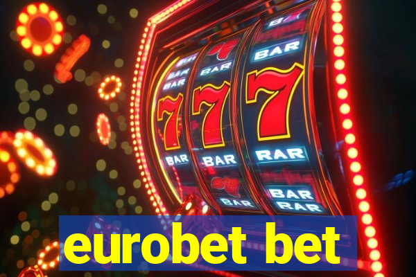 eurobet bet