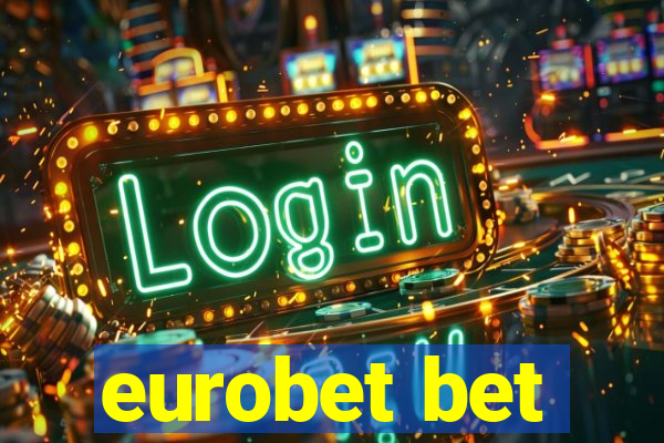 eurobet bet