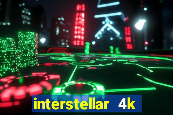 interstellar 4k 60fps download