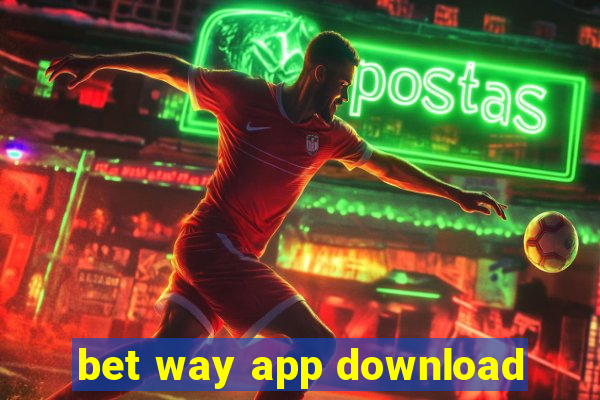 bet way app download