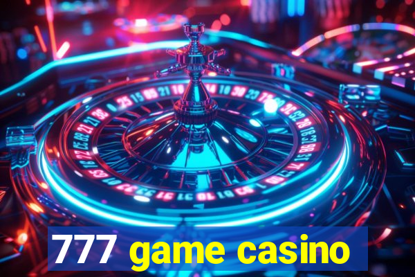 777 game casino