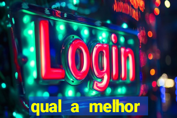 qual a melhor plataforma de jogos de aposta