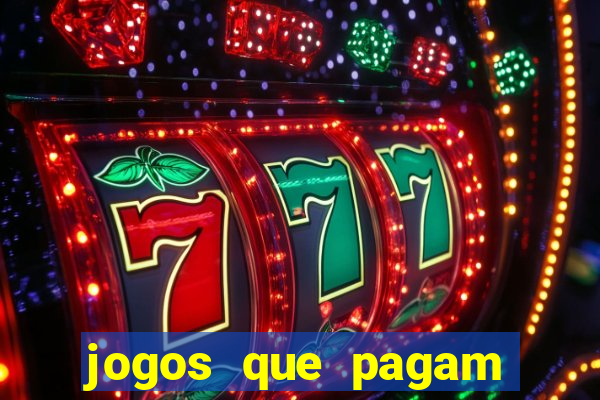 jogos que pagam para ser jogados