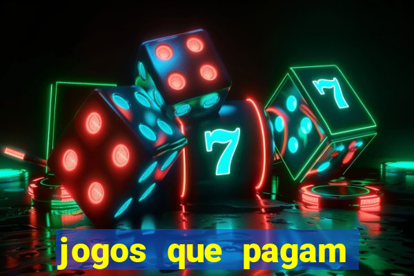 jogos que pagam para ser jogados