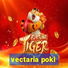 vectaria poki