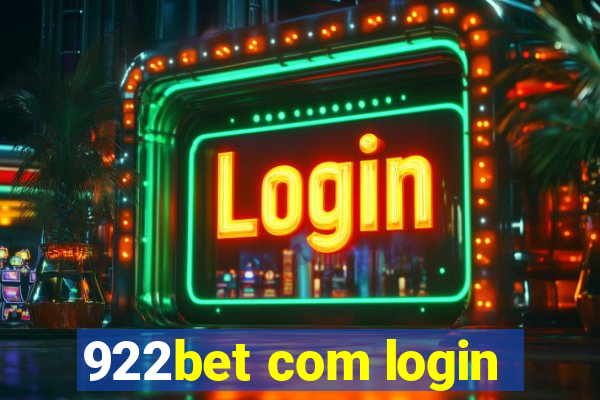 922bet com login