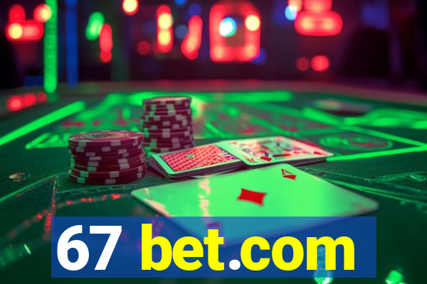 67 bet.com