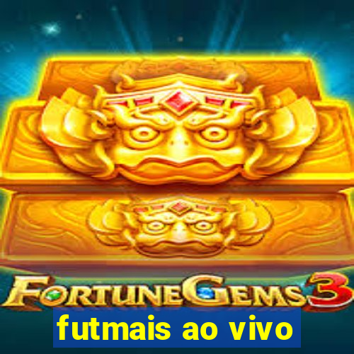 futmais ao vivo