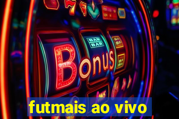 futmais ao vivo