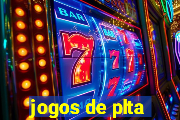 jogos de plta