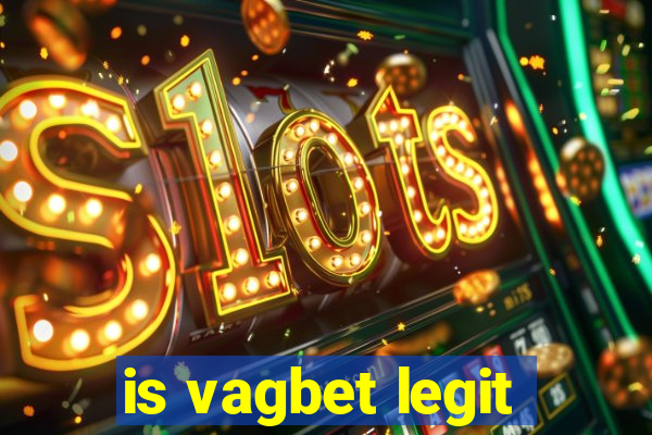 is vagbet legit