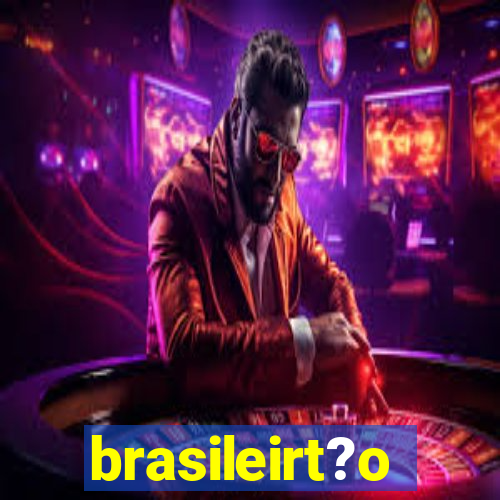 brasileirt?o