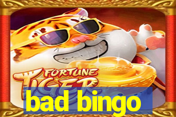 bad bingo