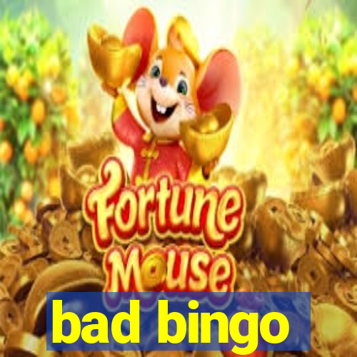 bad bingo