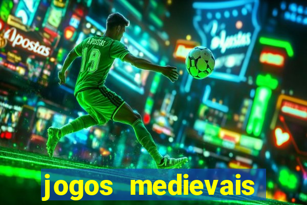 jogos medievais para celular