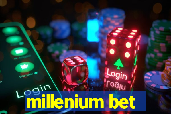 millenium bet