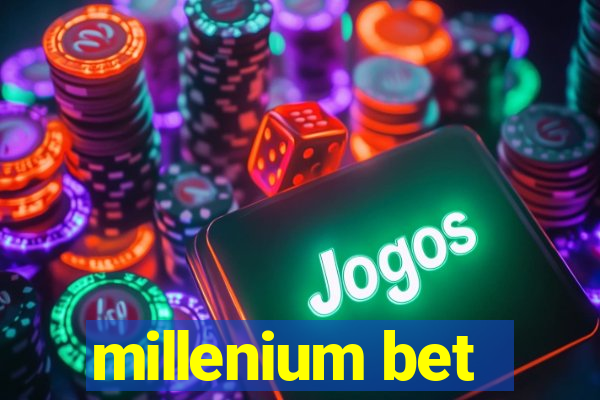 millenium bet