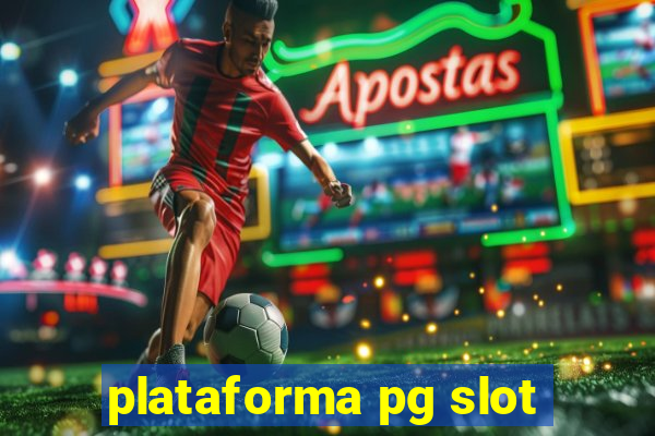 plataforma pg slot