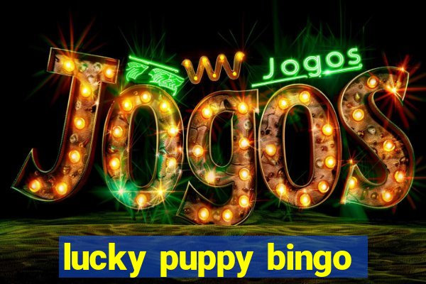 lucky puppy bingo