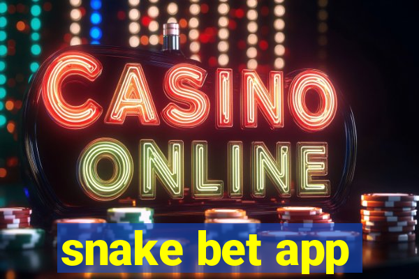 snake bet app